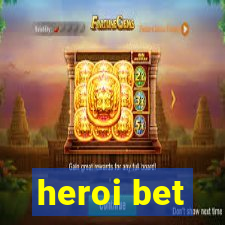 heroi bet